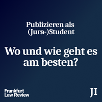 JurInsight: Publizieren als (Jura-)Student – Wo und wie geht es am besten?